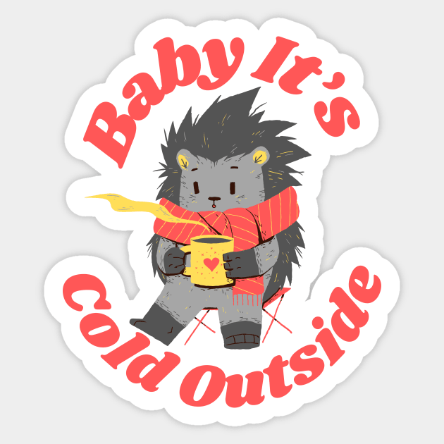 Baby It’s Cold Outside Sticker by Natalie C. Designs 